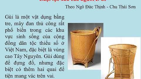 Tuần 25 - Môn Tập đọc lớp 5 - Bài Luật tục xưa của người Ê đê