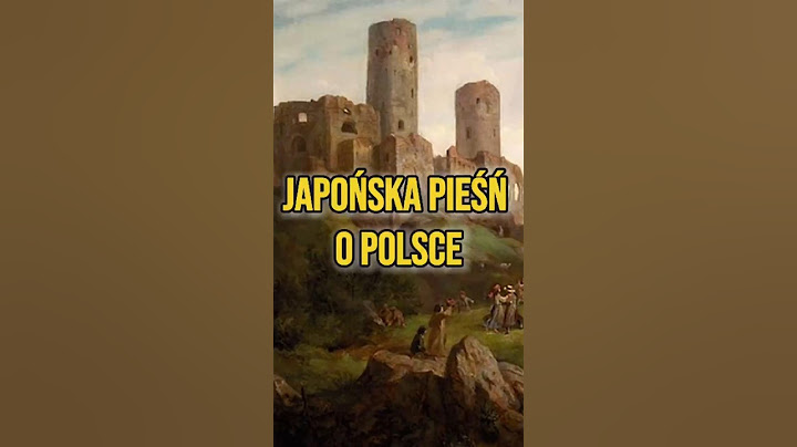 Japońska pieśń o Polsce