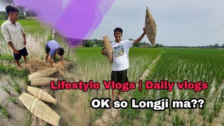 Daily Vlogs  Ru Parlip Ketot Dam | Lifestyle Vlogs