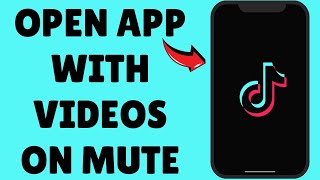 How To Mute TikTok Videos When Opening The App screenshot 5