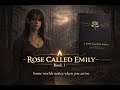 A Rose Called Emily Book I
