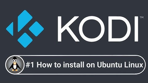 Kodi #1 Home Media Theatre Install on Ubuntu Linux