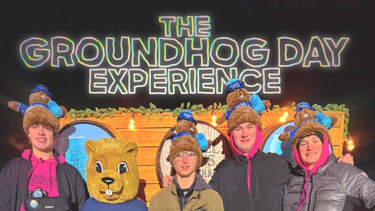 Our Groundhog Day Experience