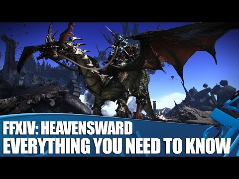 Final Fantasy XIV: Heavensward - Everything You Need To Know