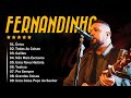 FERNANDINHO AS MAIS TOCADAS - louvores para adorar ao senhor! - (Único Completo)