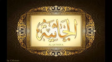 سورة ۞ الجاثية ۞ للشيخ عبدالباسط عبدالصمد تجويد بجودة عالية HD