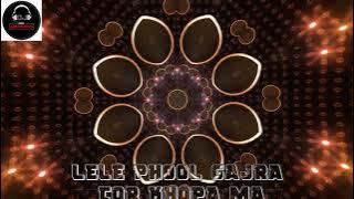 LELE PHOOL GAJRA TOR KHOPA MA LAGBE  (SAOUND CHACK) DJ SATYA KANKER @djbhupendrarx