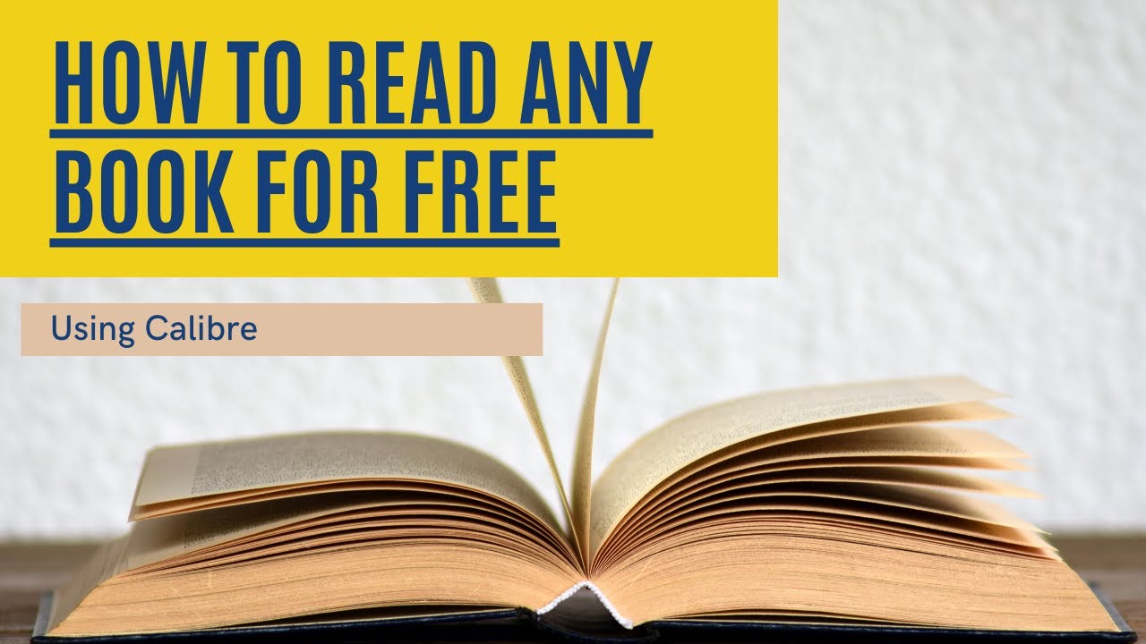 How To Read Any Book For Free Calibre YouTube