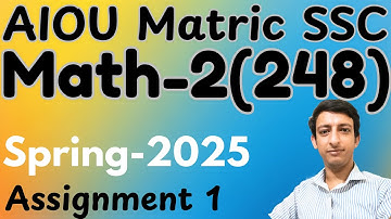 AIOU Code 248 Mathematics 2 Matric SSC Solved Assignment 1