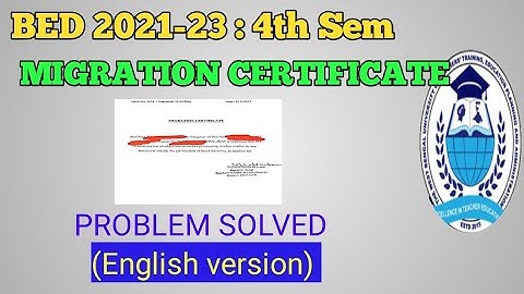 B.ed  4th Sem migration certificate