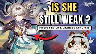 FIREFLY builds & Changes Analysis! Weaker or stronger? | Honkai Star Rail