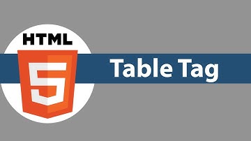 HTML5 Tutorial For Beginners 13 HTML5 Table Tag