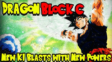 NEW KI BLASTS WITH NEW POWERS! | [1.4.22] Dragon Block C UPDATE