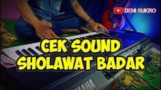 Cek Sound Shalawat Badar - Yamaha PSR SX 700 ( Rasa Orkes )