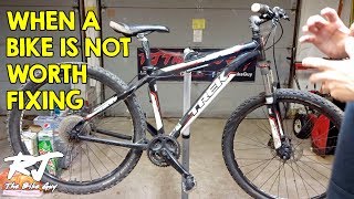 When A Bike Is Not Worth Fixing - Cutting Your Losses