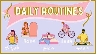 41 Korean Verbs to describe Daily Routines 😉 Korean for Beginners