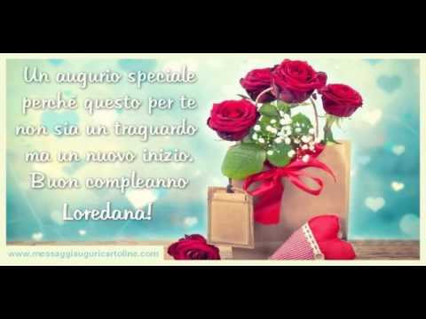 Happy Birthday Loredana Buon Compleanno Loredana Youtube