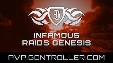 Infamous Raids Genesis | Gontroller