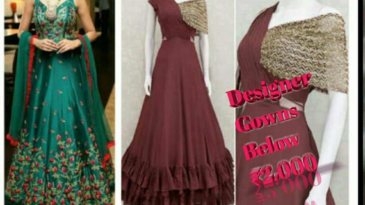 Best Designer Gown Collection 👗 // All Are Affordable // Party Wear