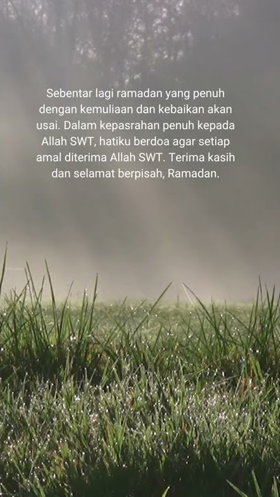 Story wa 30 detik keren kata-kata bija akhir ramadan, penuh makna.