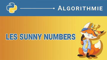 [Algorithme] - 87. Trouver les sunny numbers dans un intervalle [Python]