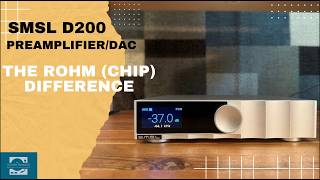 SMSL D200 Preamplifier/DAC: The ROHM (chip) Difference