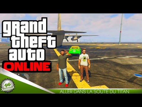 GLITCH | GTA5 : Aller dans la soute du Titan en ligne !