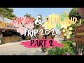 Kurt and Tassanee&#39;s Japan &amp; Thailand trip 2020: Part 2