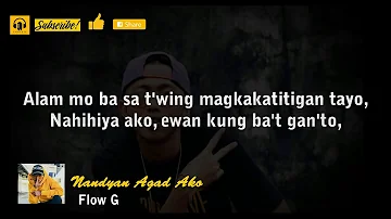 Flow G   Nandyan Agad Ako Lyrics