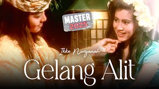 Ikke Nurjanah - Gelang Alit MASTER 2025