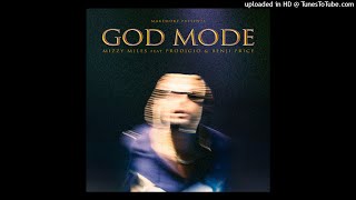 Mizzy Miles  feat. Prodigio & Benji Price - GOD MODE  (Rap) 2021 [MUSICA NOVA]
