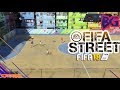 FIFA 18 FIFA STREET GAMEPLAY FIFA 18 FIFA STREET GAMEPLAY
