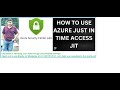 Azure Just-In-Time (JIT) Access
