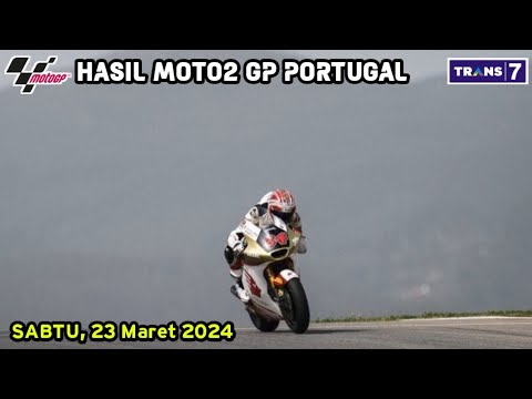 Hasil Motogp Hari ini | Hasil latihan bebas Moto2 Portugal 2023 | Motogp Portugal 2024