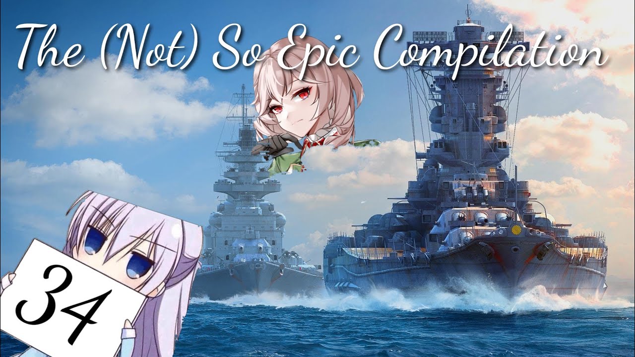 The (Not) So Epic Compilation 34 World of Warships Legends