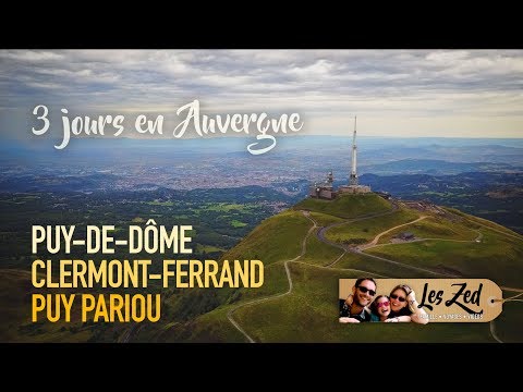 3 jours en AUVERGNE : ON SE PREND L'ORAGE au Puy-de-Dôme
