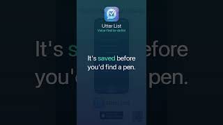 Saved before you'd find a pen — Utter List