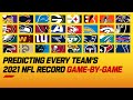 Predicting ALL 32 TEAMS 2021 NFL Record Game-by-Game