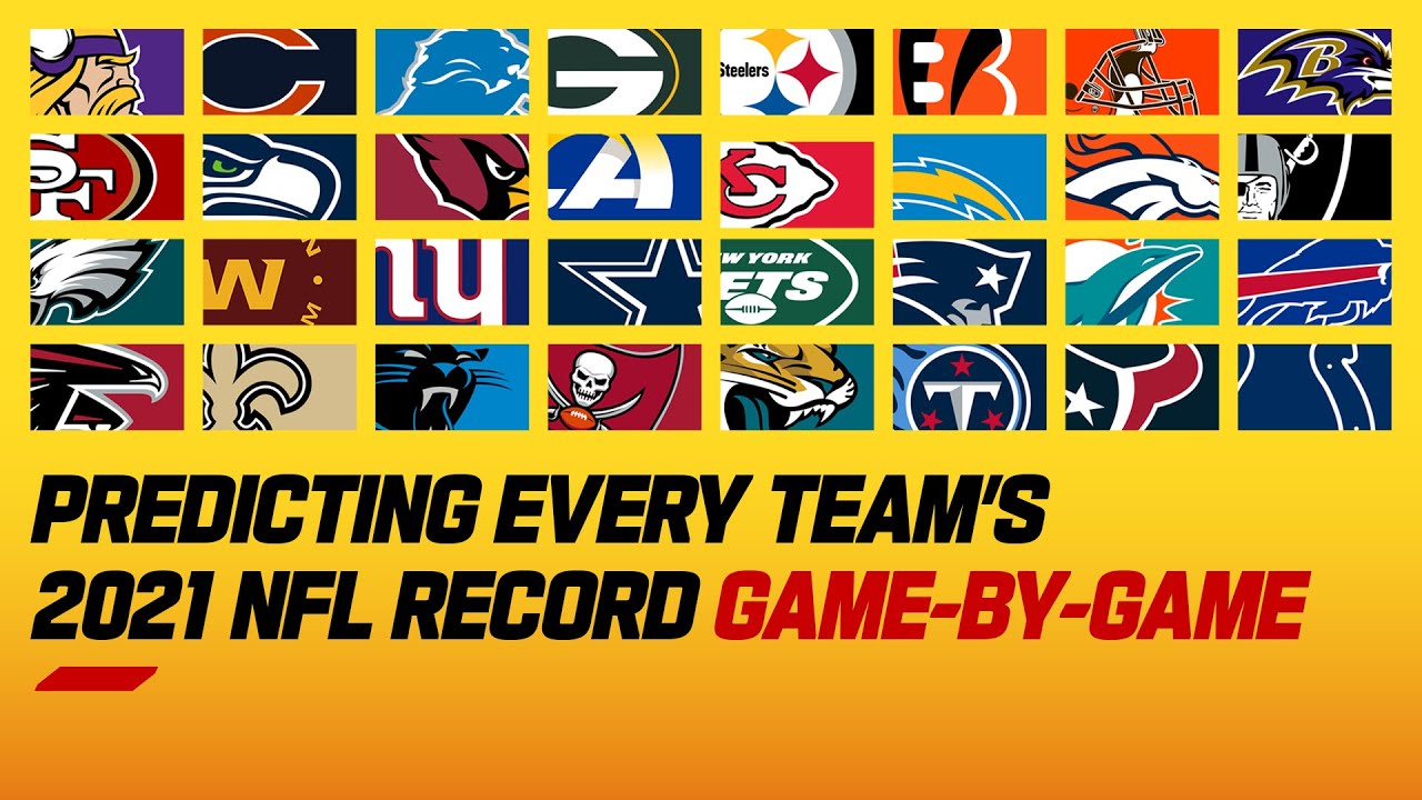 Predicting ALL 32 TEAMS 2021 NFL Record Game-by-Game 