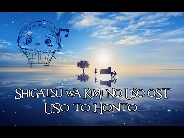 Your Lie In April - Uso to Honto - Menu Track (Shigatsu wa Kimi no