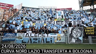 CURVA NORD LAZIO AWAY TRIP TO BOLOGNA || Bologna vs Lazio 08/24/2026