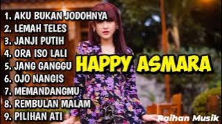 Aku Bukan Jodohnya (Happy Asmara Full Album 2021)