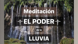 MEDITACION AGUA DE LLUVIA 💦💧☔🙏