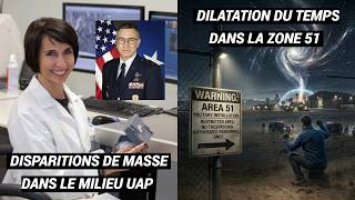 ACTU OVNI : Disparitions Mystérieuses dans la Sphère UAP - Zone 51 et Dilatation du Temps
