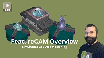 FeatureCAM Overview: Simultaneous 5 Axis Machining