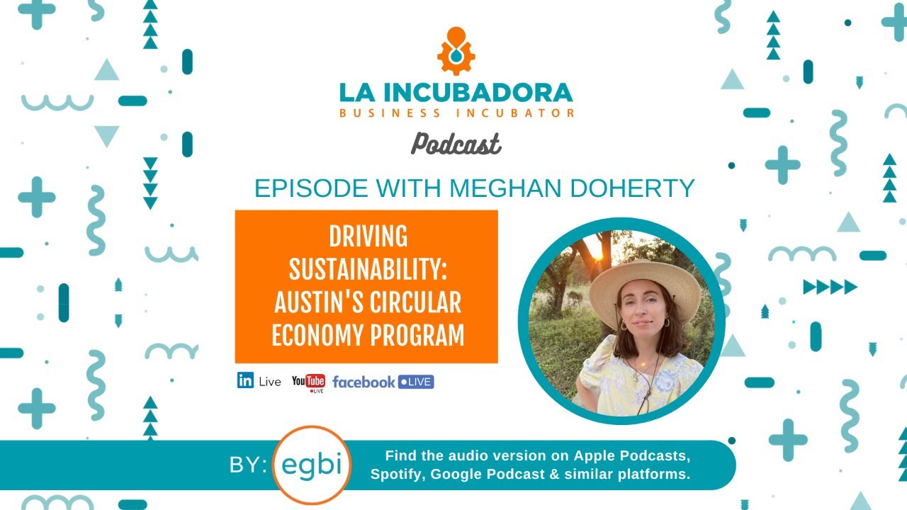 Driving Sustainability: Austin's Circular Economy Program with Meghan Doherty