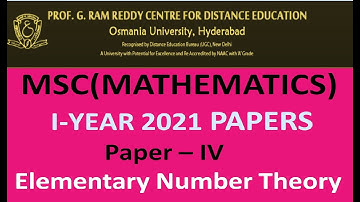 MSC (MATHEMATICS) Paper – IV Elementary Number Theory | I-YEAR 2021 QUESTION PAPERS | SUBJECT WISE |