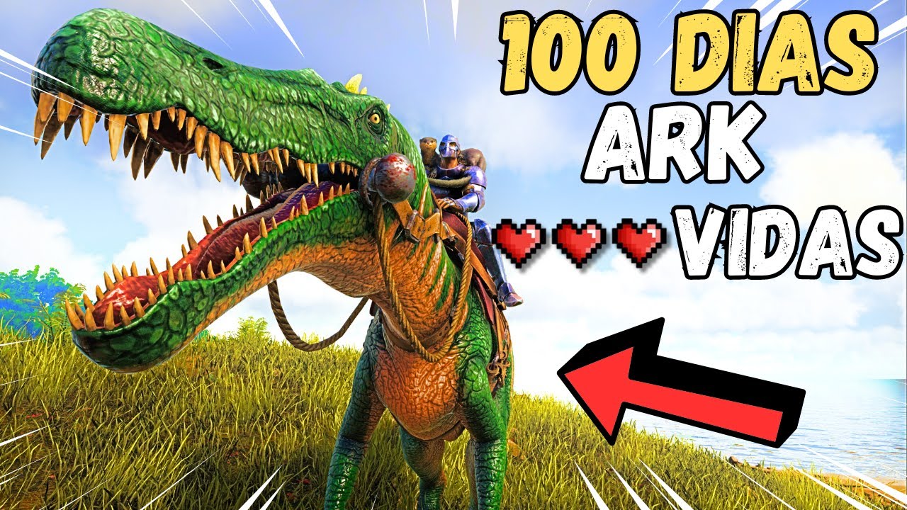 SOBREVIVO 100 DIAS EN ARK CON SOLO 3 VIDAS #4 MI DINO DEFINITIVO PARA ...
