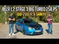 Seat İbiza 1.2 Stage 3 Big Turbo 250 PS / Dünyanın En Hızlı 1.2 TSi'ı ? / 100-200 11.9 Hızlı !