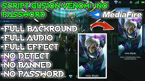 GUSION EPIC VENOM SCRIPT SKIN FULL BACKROUND - NO PASSWORD